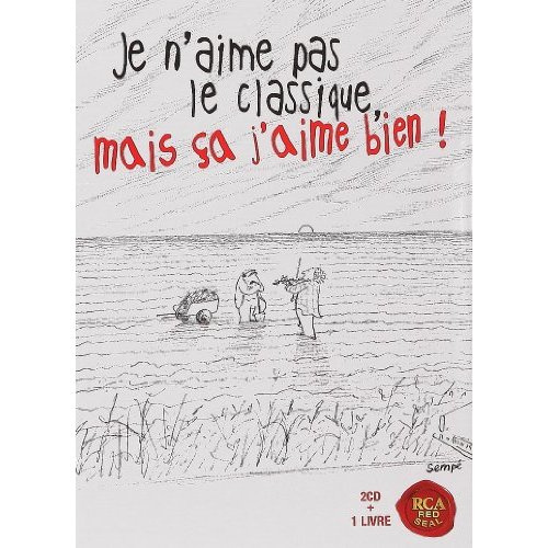 Je n'aime pas le classique. Mais ça j'aime bien ! Avec 2 CD audio