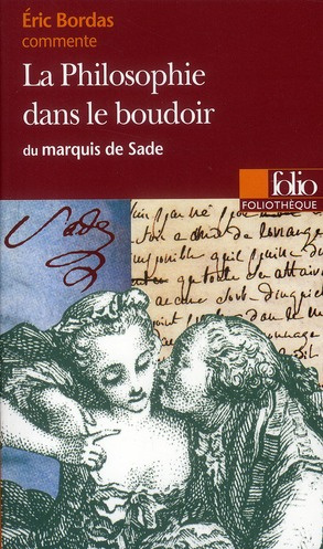 La Philosophie dans le boudoir du marquis de Sade