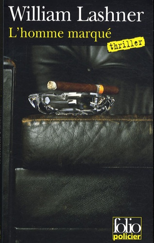 L'homme marqué. Une enquête de Victor Carl