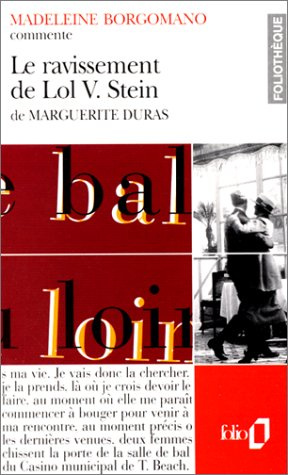 Le ravissement de Lol V Stein de Marguerite Duras