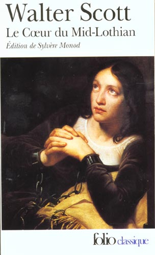 LE COEUR DU MID-LOTHIAN. La prison d'Edimbourg