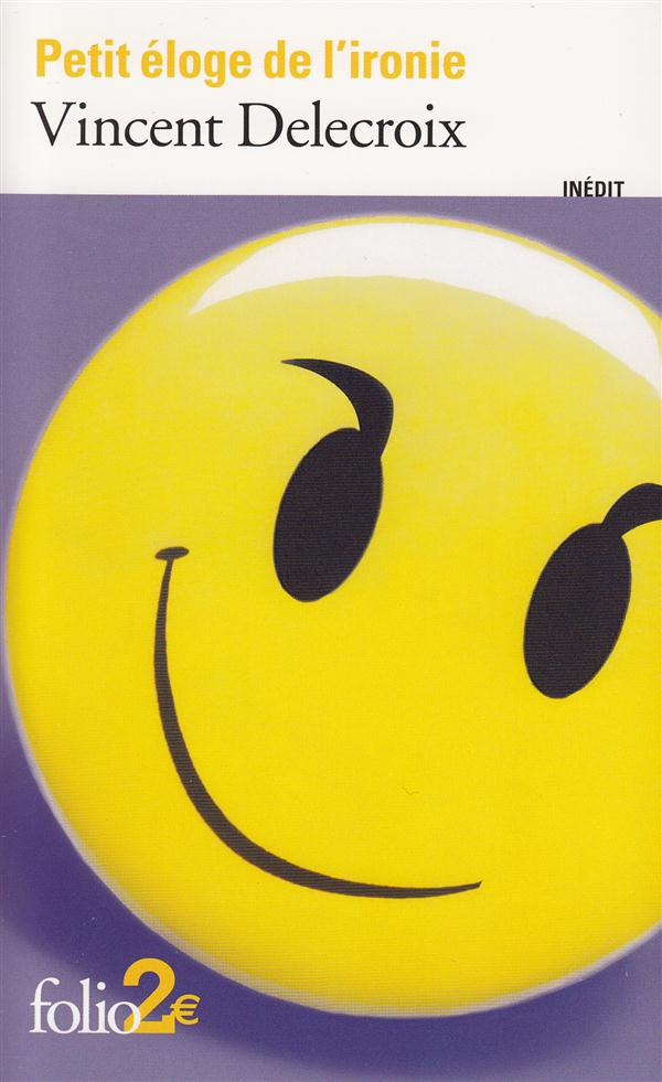 Petit éloge de l'ironie