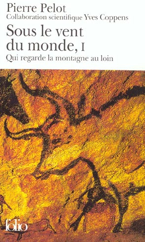 Sous le vent du monde Tome 1 : Qui regarde la montagne au loin