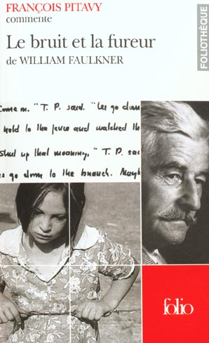 Le bruit et la fureur de William Faulkner