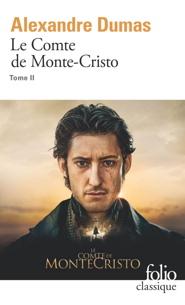 Le Comte de Monte-Cristo. Tome 2