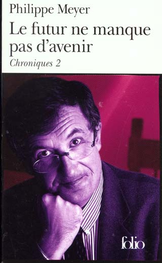 Chroniques Tome 2 : Le futur ne manque pas d'avenir