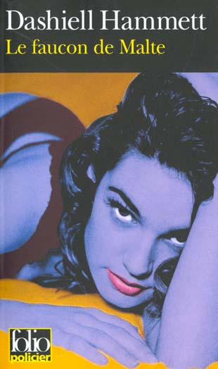 Le faucon de Malte. Sang maudit ; Le Grand braquage
