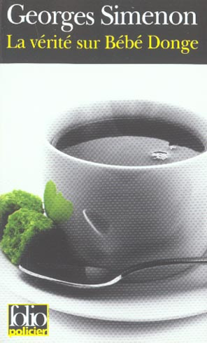 La vérité sur Bébé Donge