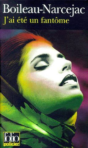 J'ai été un fantôme