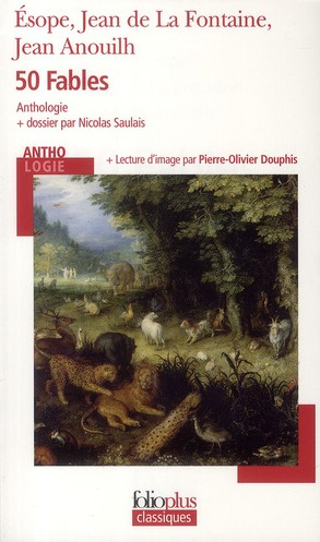 50 Fables. Esope, Jean de La Fontaine, Jean Anouilh