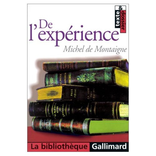 De l'expérience. Chapitre 13 du Livre III des Essais