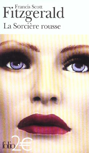 La sorcière rousse précédé de La coupe de cristal taillé.