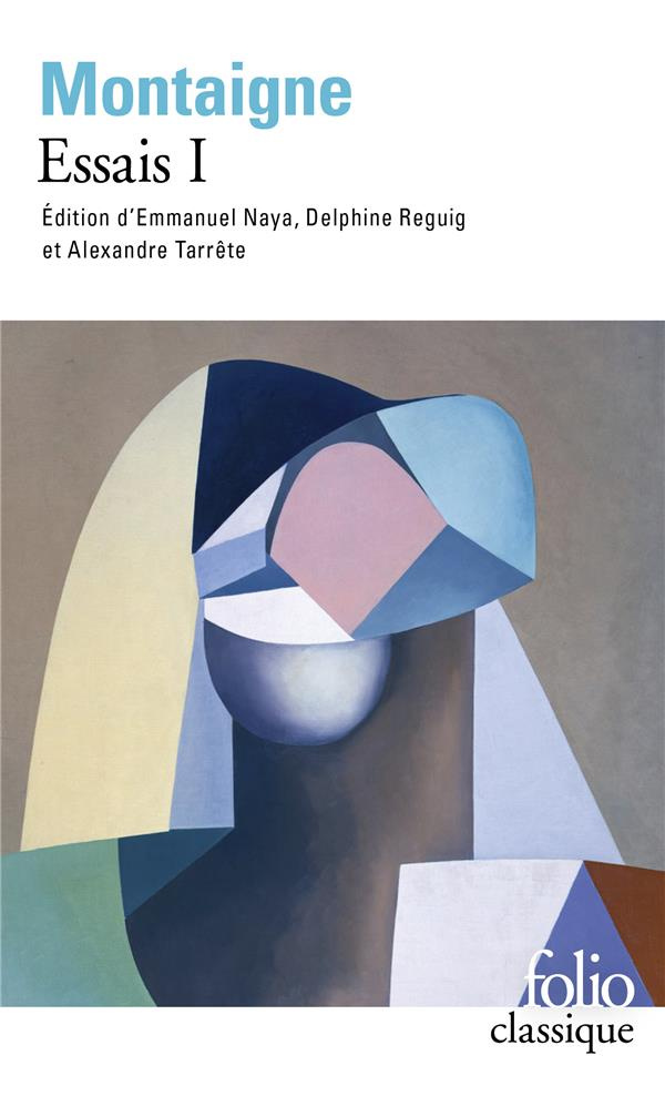 Essais. Tome 1