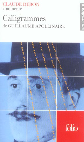 Calligrammes de Guillaume Apollinaire