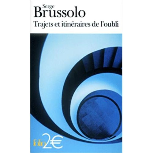 Trajets et itinéraires de l'oubli