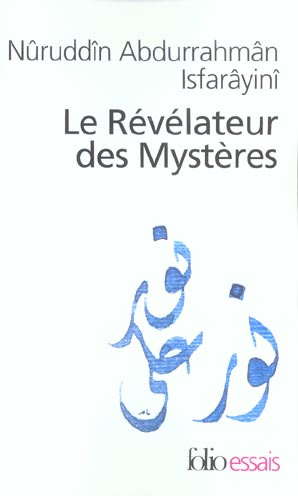 Le Révélateur des Mystères. Traité de soufisme