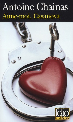 Aime-moi, Casanova