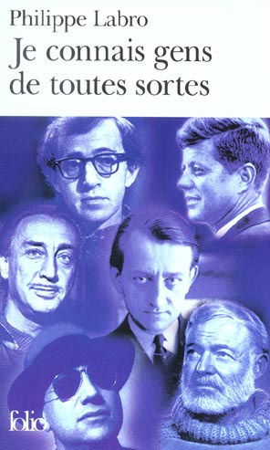 Je connais gens de toutes sortes
