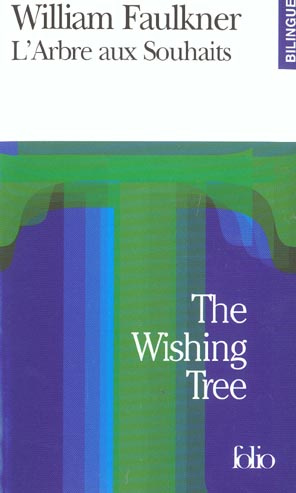 L'arbre aux souhaits : The wishing tree