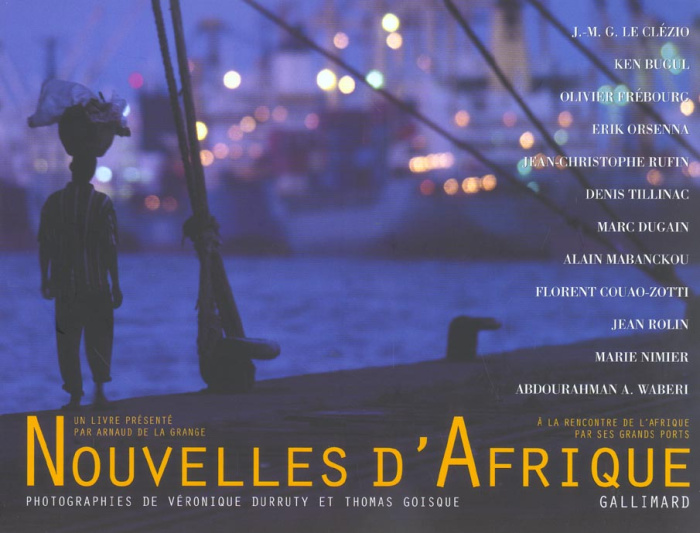 Nouvelles d'Afrique. A la rencontre de l'Afrique par ses grands ports