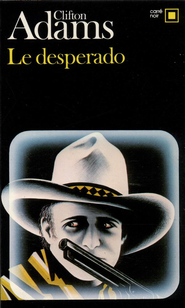 Le Desperado