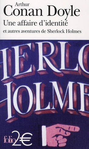 Une affaire d'identité. Et autres aventures de Sherlock Holmes