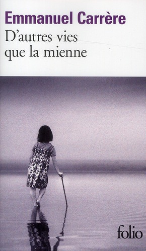 D'autres vies que la mienne