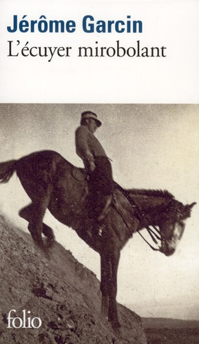 L'écuyer mirobolant