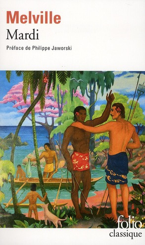 Mardi. Et le voyage qui y mena