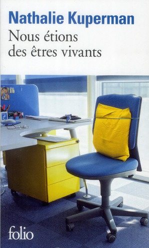 Nous étions des êtres vivants