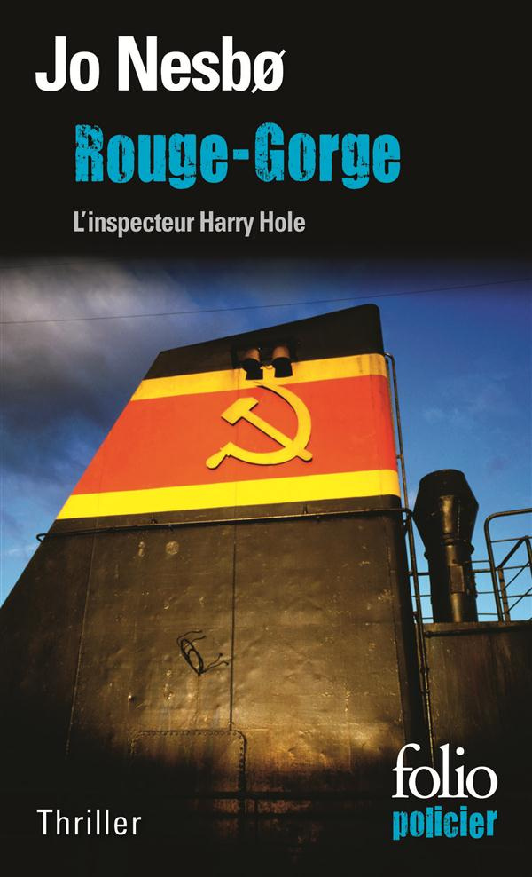 Rouge-Gorge. Une enquête de l'inspecteur Harry Hole