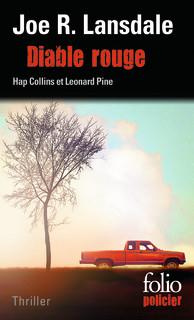 Diable rouge. Une enquête de Hap Collins et Leonard Pine