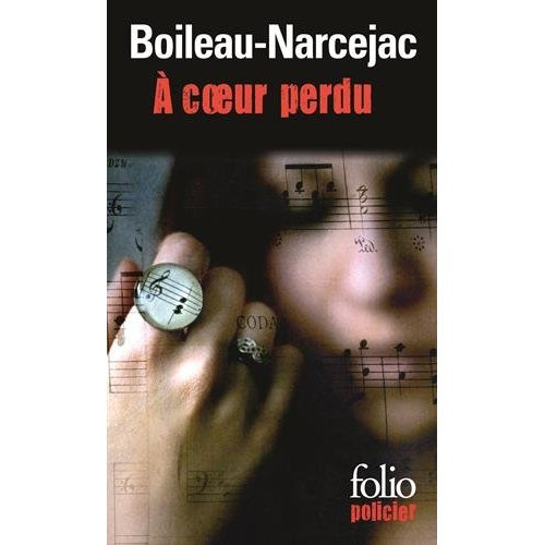 A coeur perdu. Meurtre en 45 tours