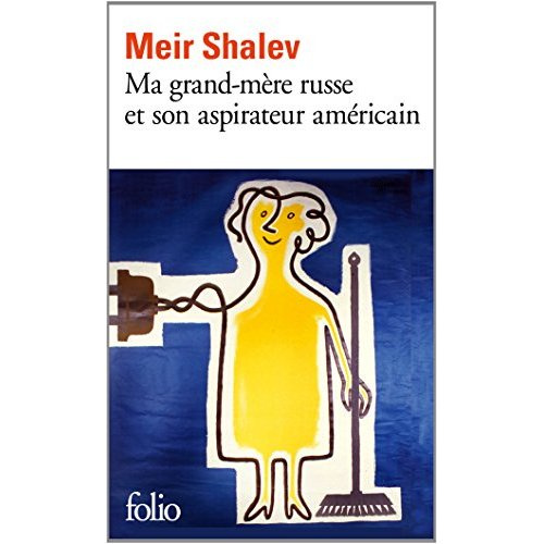 Ma grand-mère russe et son aspirateur américain