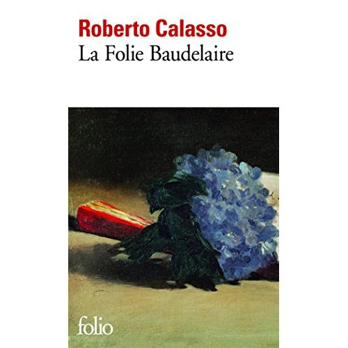 La folie Baudelaire