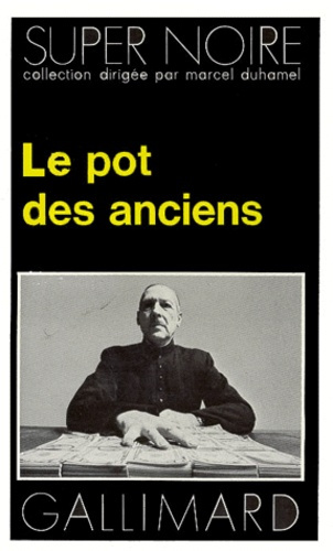 Le Pot des anciens