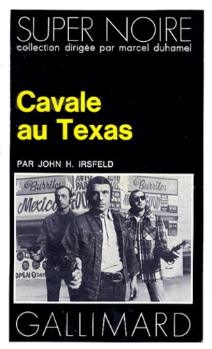 Cavale au Texas