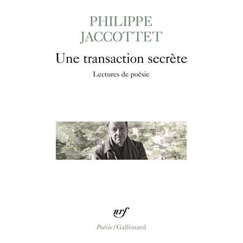 Une transaction secrète. Lectures de poésies
