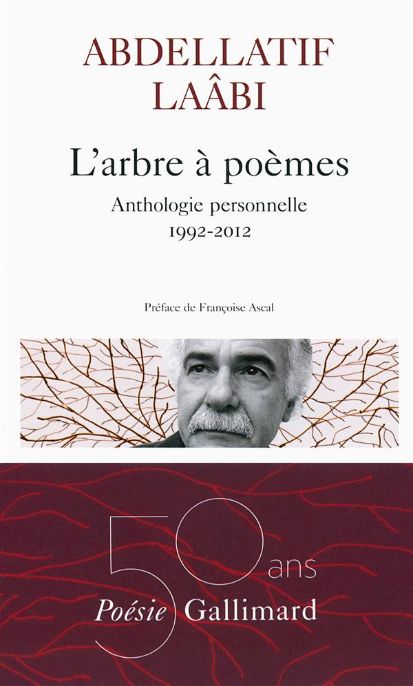 L'arbre à poèmes. Anthologie personnelle 1992-2012
