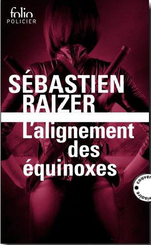L'alignement des équinoxes Tome 1