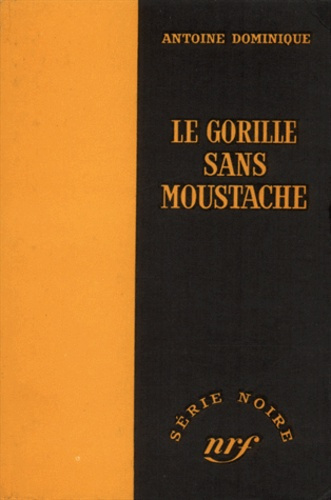 Le gorille sans moustache