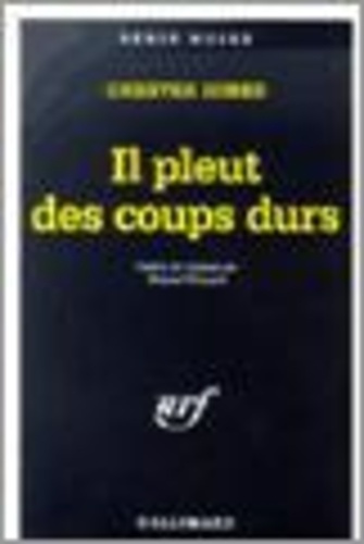 Il pleut des coups durs