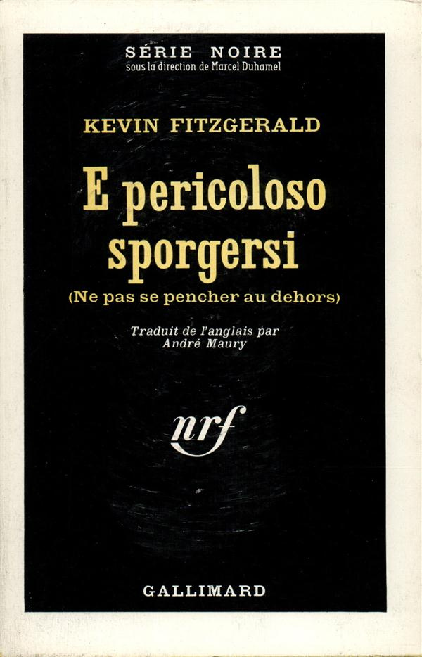 E Pericoloso Sporgersi