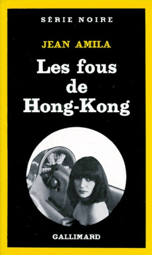 Les fous de Hong Kong