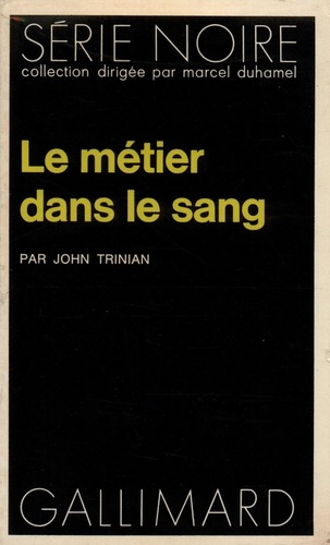 Le métier dans le sang
