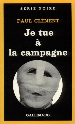Je tue à la campagne