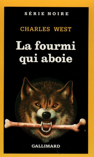 La fourmi qui aboie