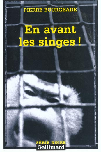 En avant les singes !
