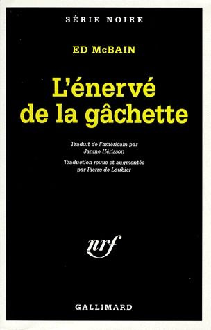 L'énervé de la gâchette