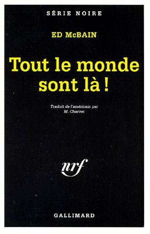 Tout le monde sont là !